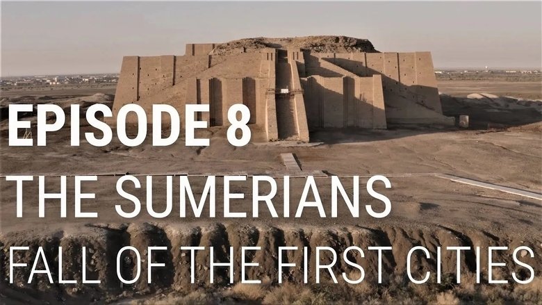 The Sumerians - Fall of the First Cities