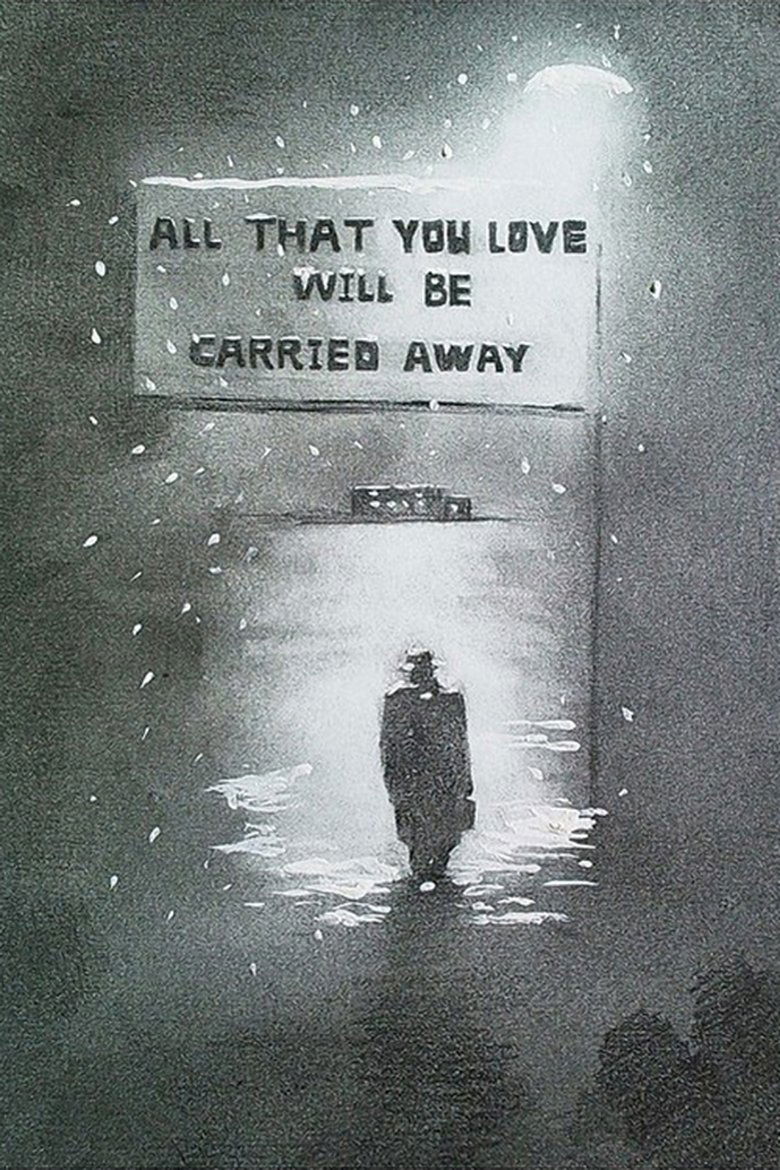 All That You Love Will Be Carried Away