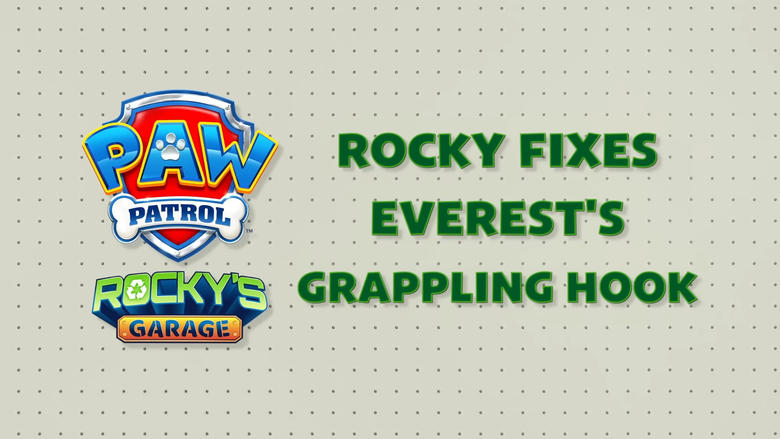 Everest's Grappling Hook Needs a Puppy Replacement