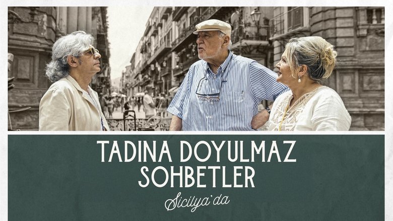 Tadına Doyulmaz Sohbetler Sicilya'da