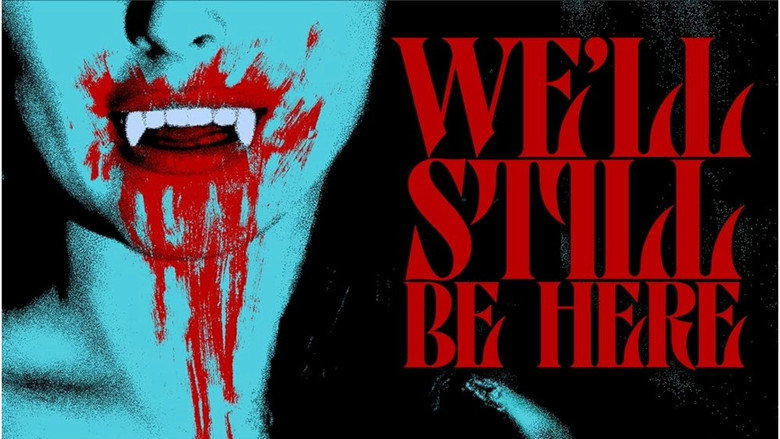 We'll Still Be Here backdrop 1