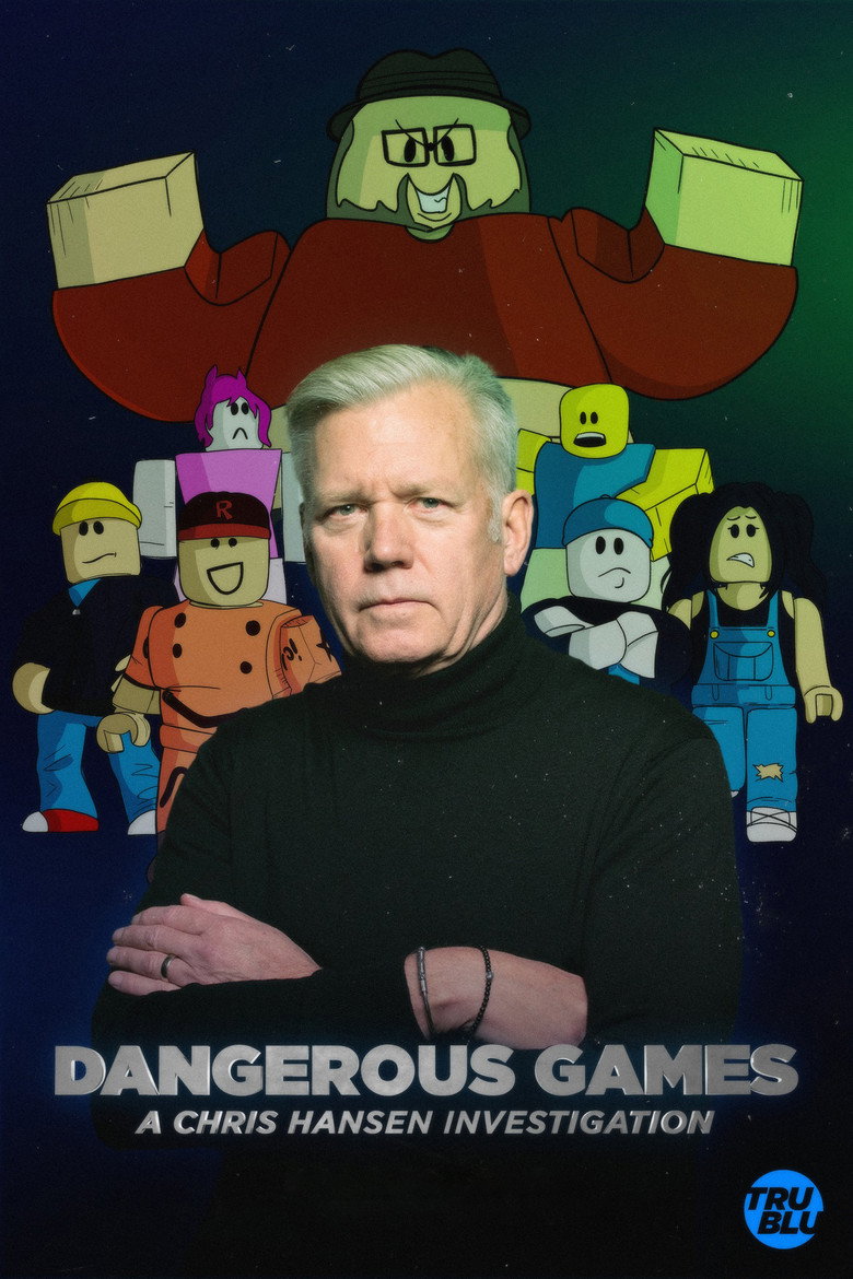 Dangerous Games - A Chris Hansen Investigation