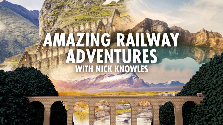 Amazing Railway Adventures with Nick Knowles backdrop 3