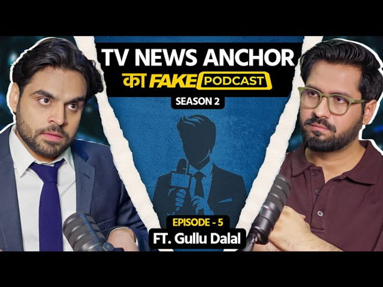 Fake Podcast with TV News Anchor - Gullu Dalal