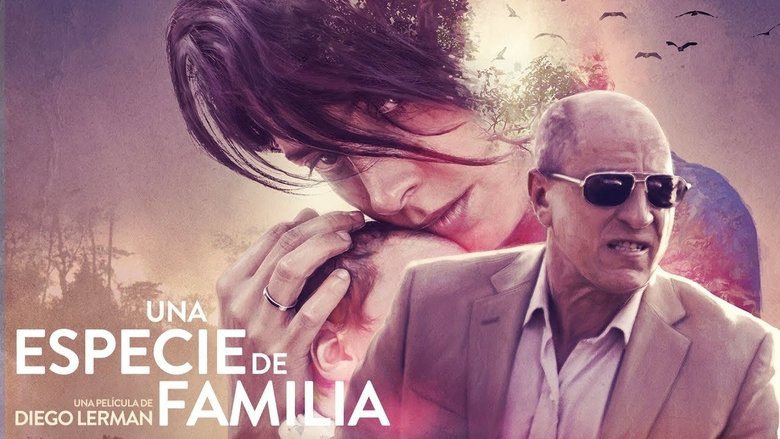 Una especie de familia線上电影看完整版