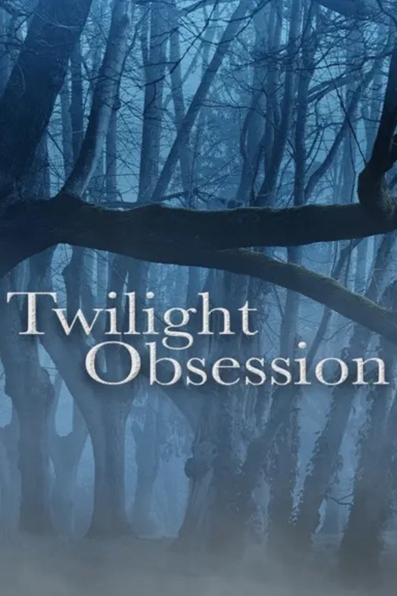 Twilight: Obsession