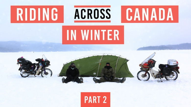 Riding Across Canada in Winter Part 2