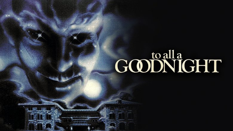 Movie To All a Goodnight Poster Images, BackDrops Images, Logo Images backdrops 0 /kNhTKFZL0moCGZl5BL6O6ugyjm1.jpg