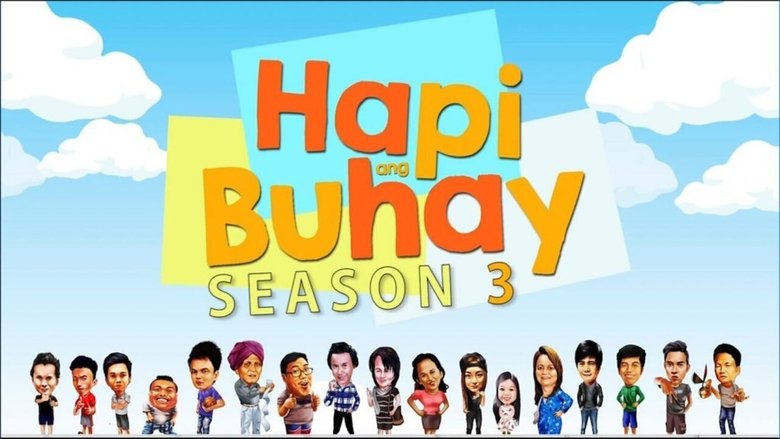 Hapi ang buhay: The Musical線上电影看完整版