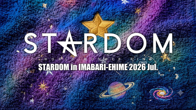 Stardom in Imabari-Ehime 2026 Jul. backdrop 8