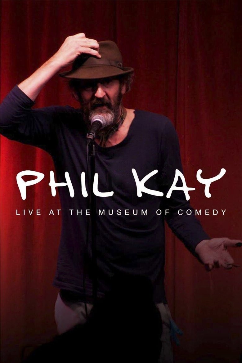 Phil Kay: Live at the Museum of Comedy