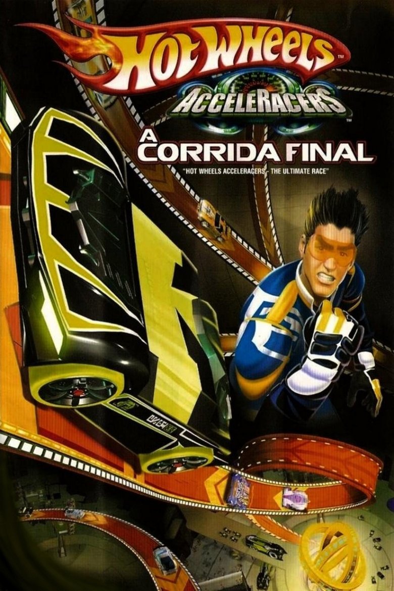 Hot Wheels Acceleracers 4: La Carrera Final
