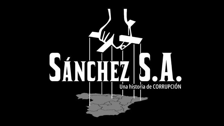 Sánchez S.A. Una historia de corrupción backdrop 1