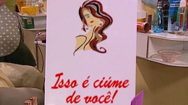 Isso é Ciúme de Você!