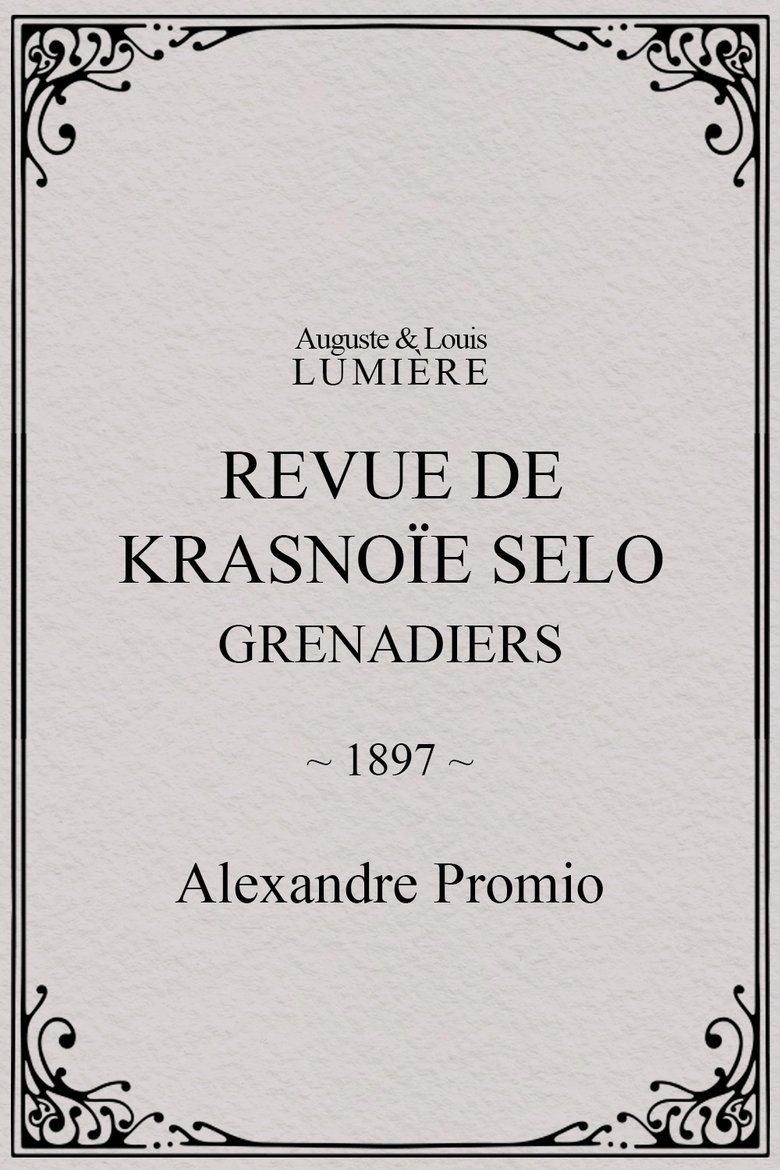 Revue de Krasnoïe Selo : grenadiers
