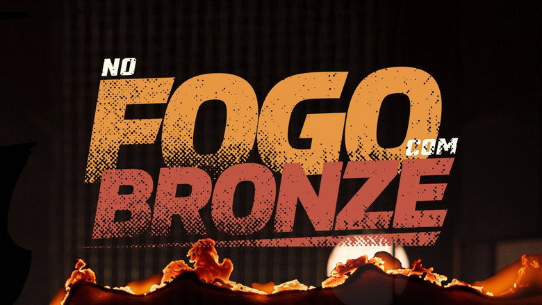 No Fogo Com Bronze backdrop 2