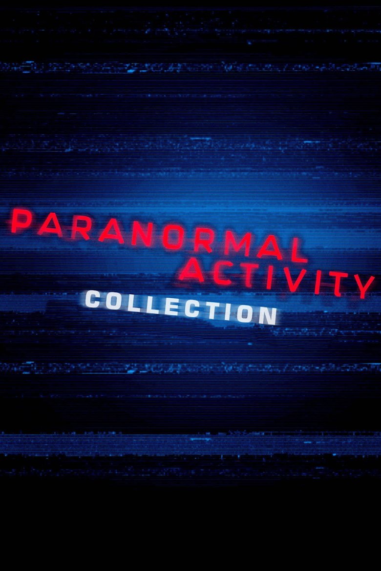 Paranormal Activity Collection