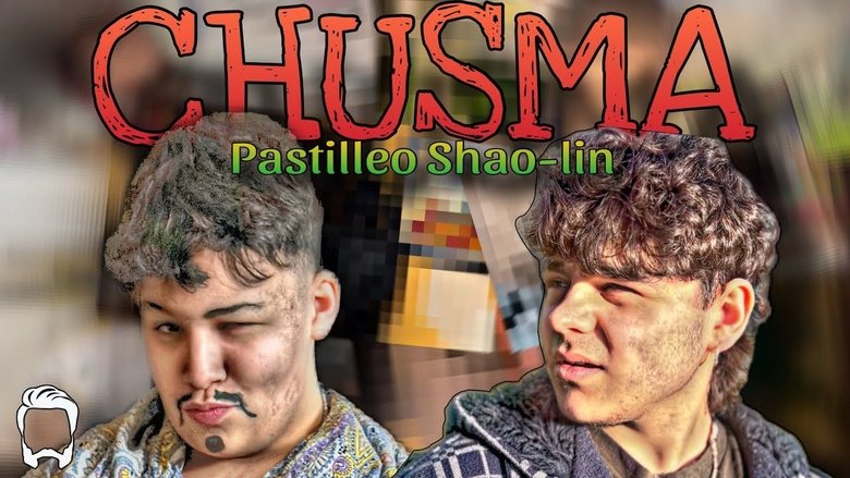Chusma: Pastilleo shao-lin