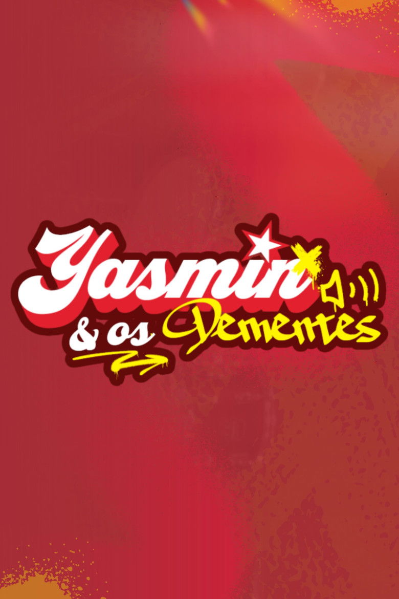 Yasmin & Os Dementes