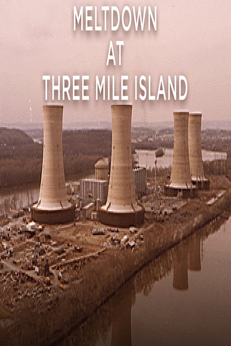 Meltdown at Three Mile Island