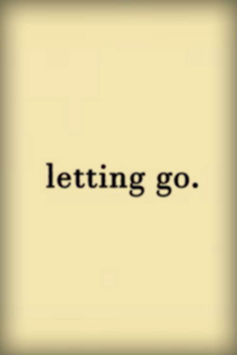 Letting Go