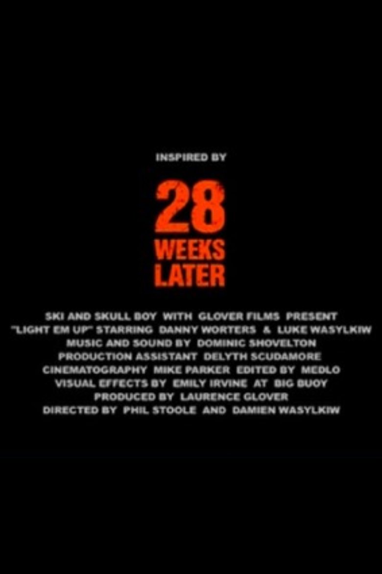 28 Weeks Later: Light 'Em Up