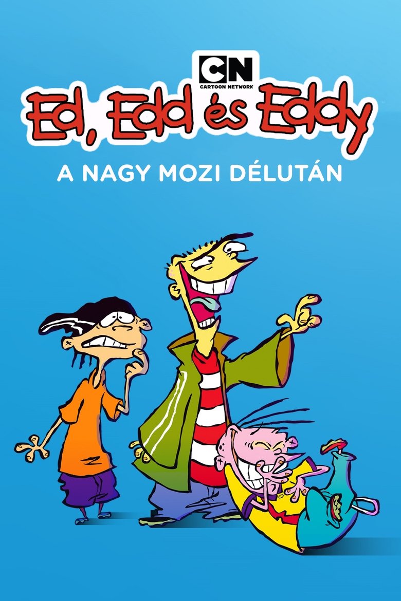 La gran película de Ed, Edd y Eddy