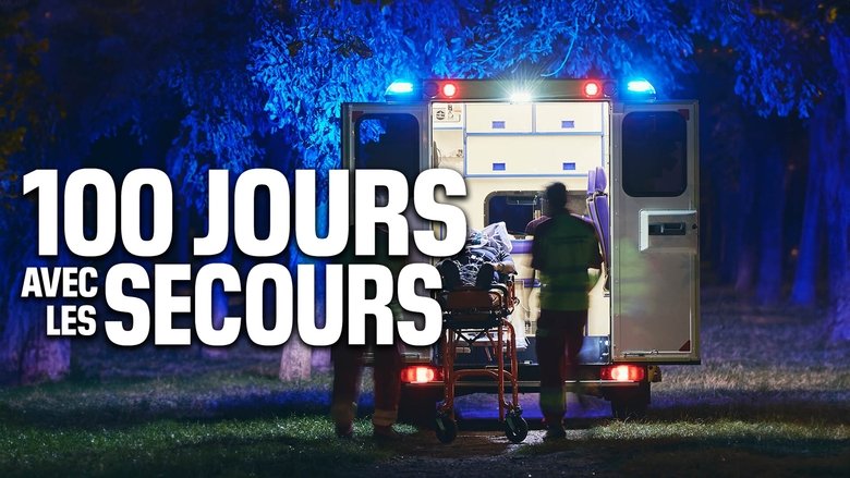 100 jours avec les secours