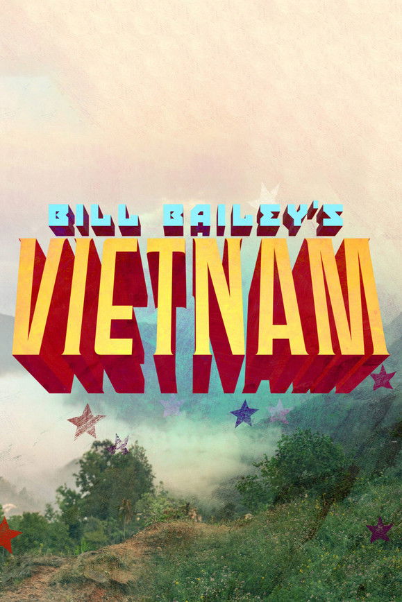 Bill Bailey’s Vietnam