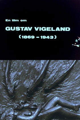 Oslofilm: Vision : En film om Gustav Vigeland