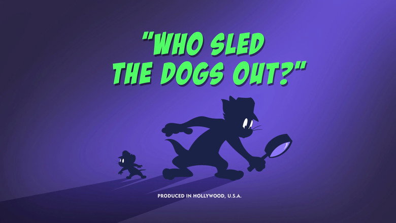 Who Sled the Dogs Out?
