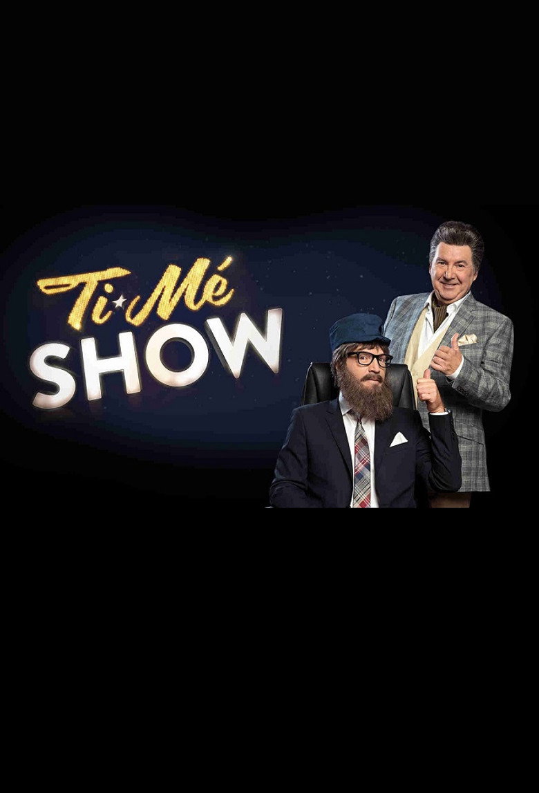 Ti-Mé Show