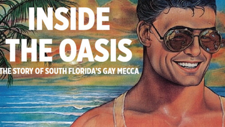 Inside the Oasis: The Story of South Florida's Gay Mecca backdrop 1