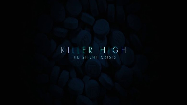 Killer High: The Silent Crisis