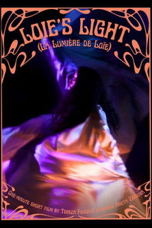 Loie's Light (La Lumière de Loïe)