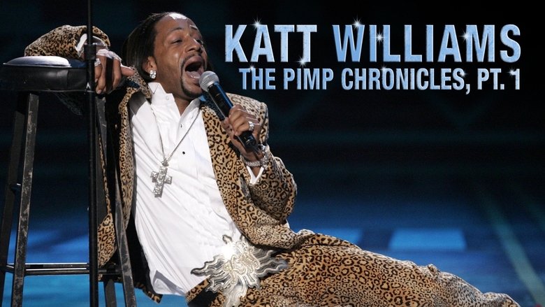 Movie Katt Williams: The Pimp Chronicles Pt. 1 Poster Images, BackDrops Images, Logo Images backdrops 0 /mz28QXzhvXresSOiW738Ssbf6BH.jpg