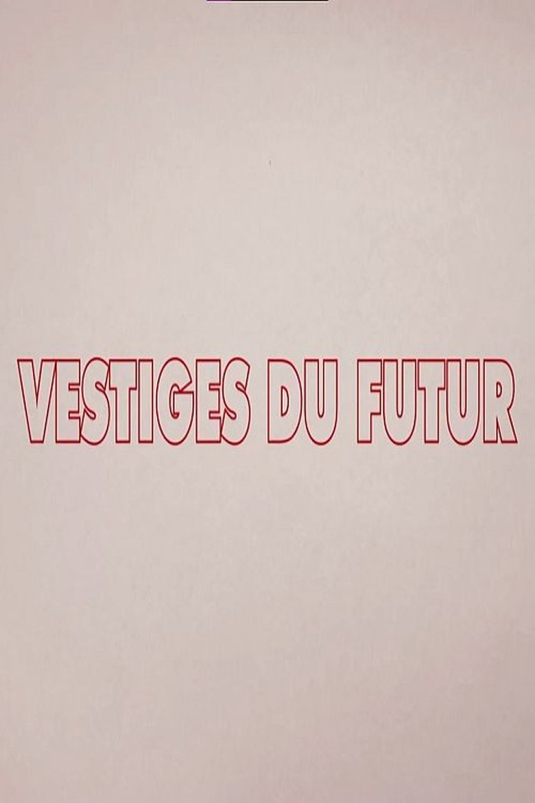 Remains of the Future