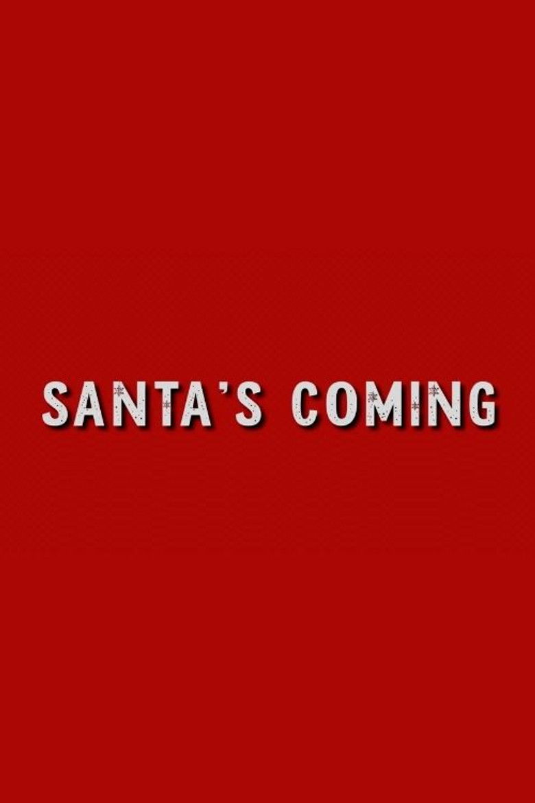Santa's Coming