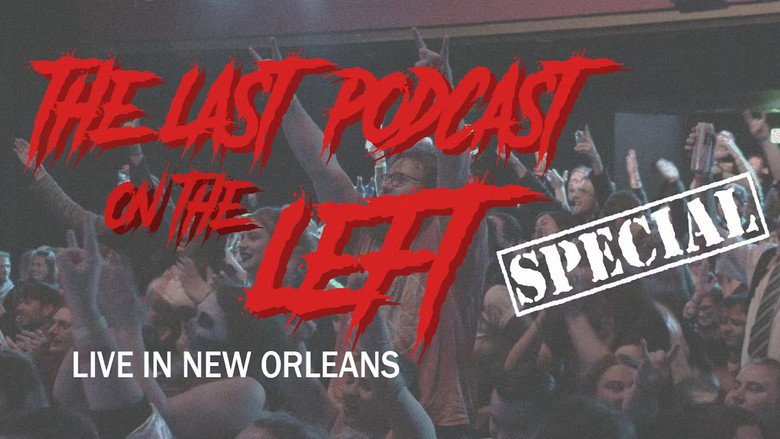 Last Podcast on the Left: Live in New Orleans backdrop 1