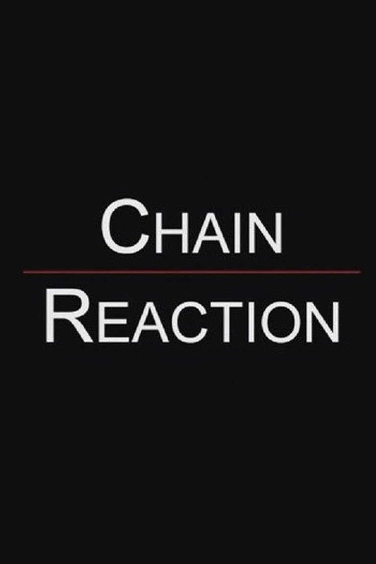 Chain Reaction