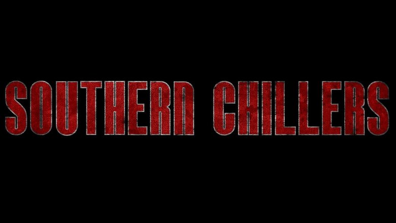Southern Chillers線上电影看完整版