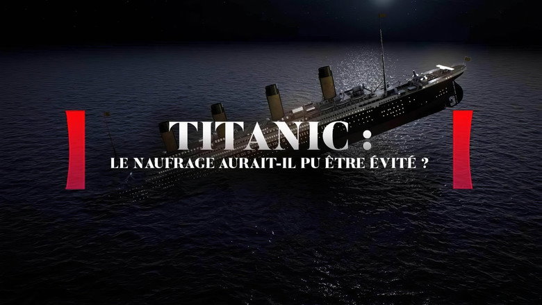 Titanic : Le naufrage aurait-il pu être évité ? backdrop 2