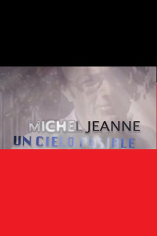 Un cielo posible. Michel Jeanne