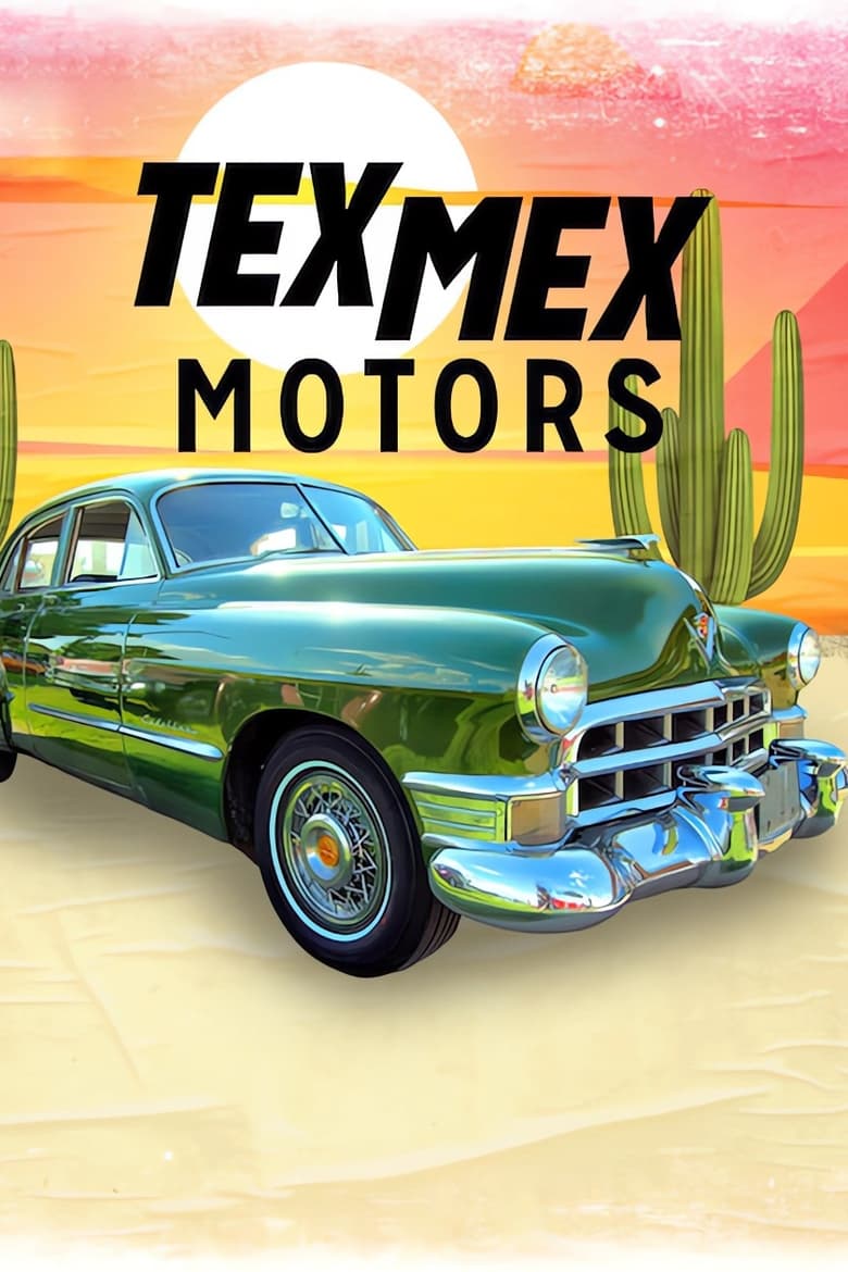 Serie streaming | Tex Mex Motors en streaming