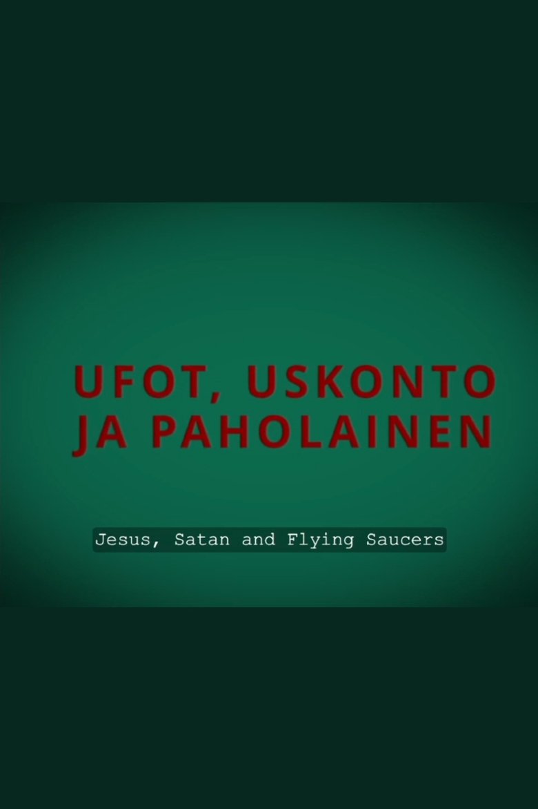 Jesus, Satan and Flying Saucers