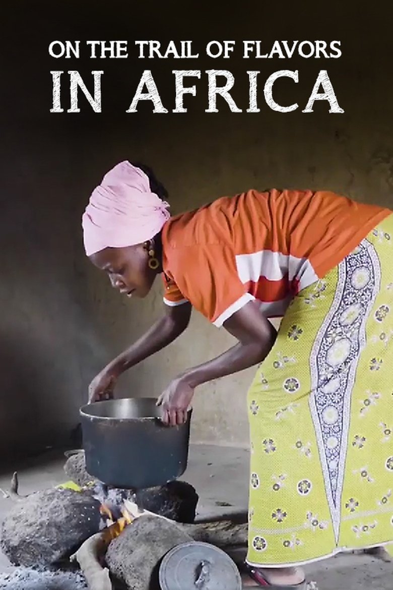 On the Trail of Flavors in Africa