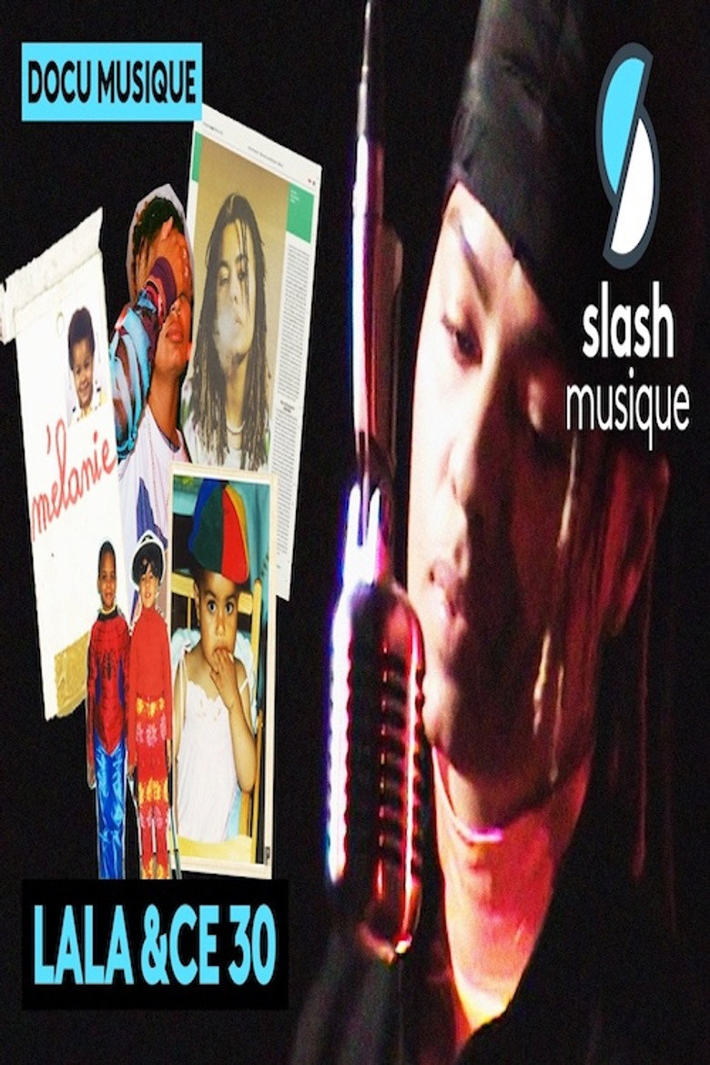 Comment j’ai trouvé ma place dans le rap - Lala &ce 30, le documentaire