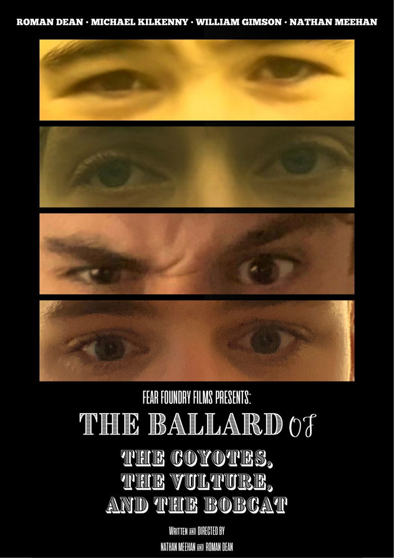 The Ballad Of The Coyotes, The Vulture, And The Bobcat