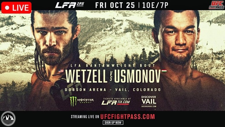 LFA 195: Wetzell vs. Usmonov