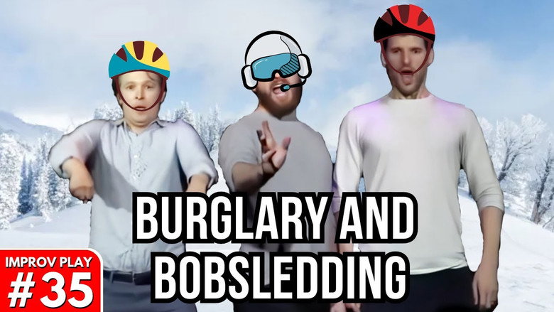 Burglary and Bobsledding